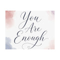 You Are Enough Poster