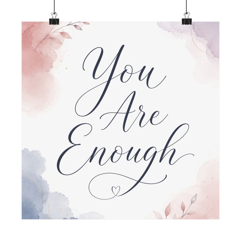 You Are Enough Poster