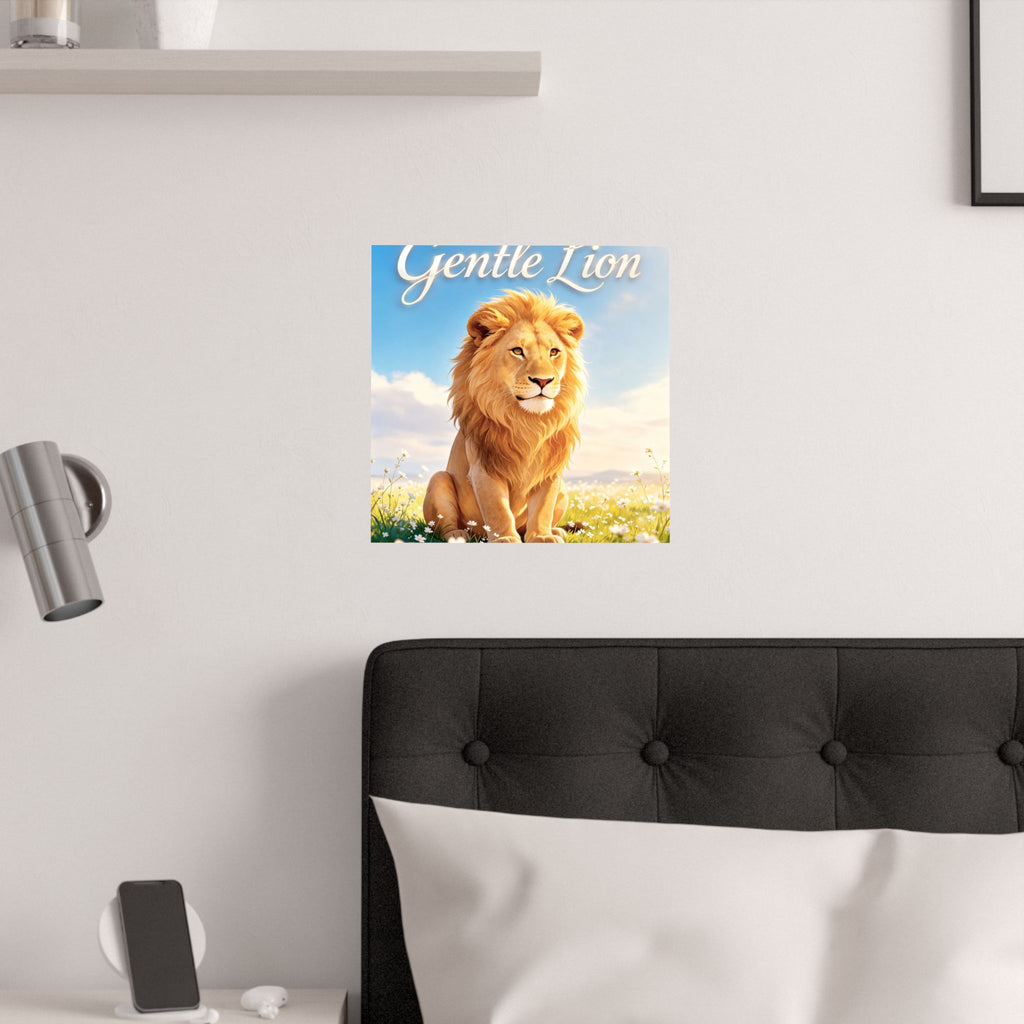 Be a Gentle Lion Poster - Wall Art