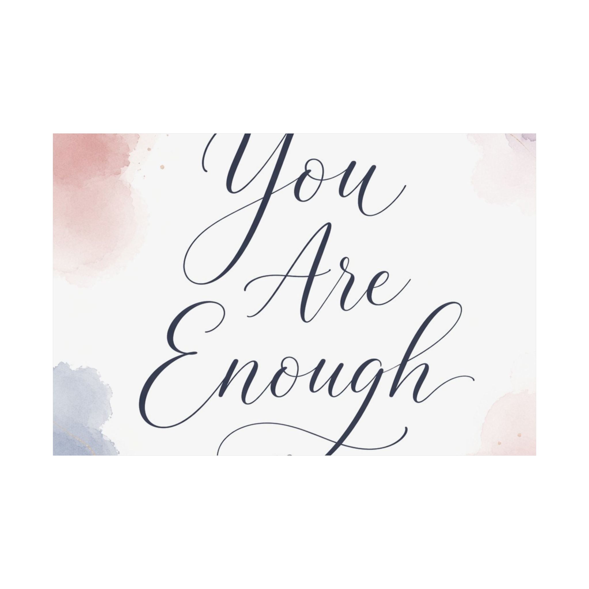 You Are Enough Poster