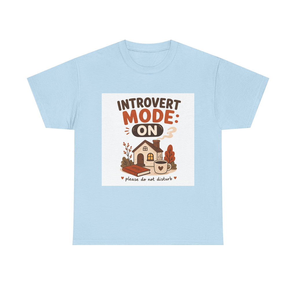 Introvert Mode On T-Shirt