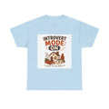 Introvert Mode On T-Shirt