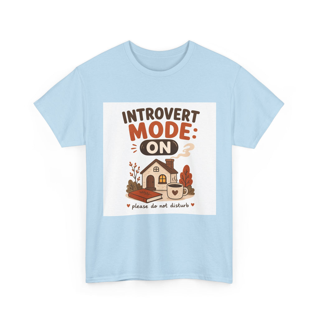 Introvert Mode On T-Shirt