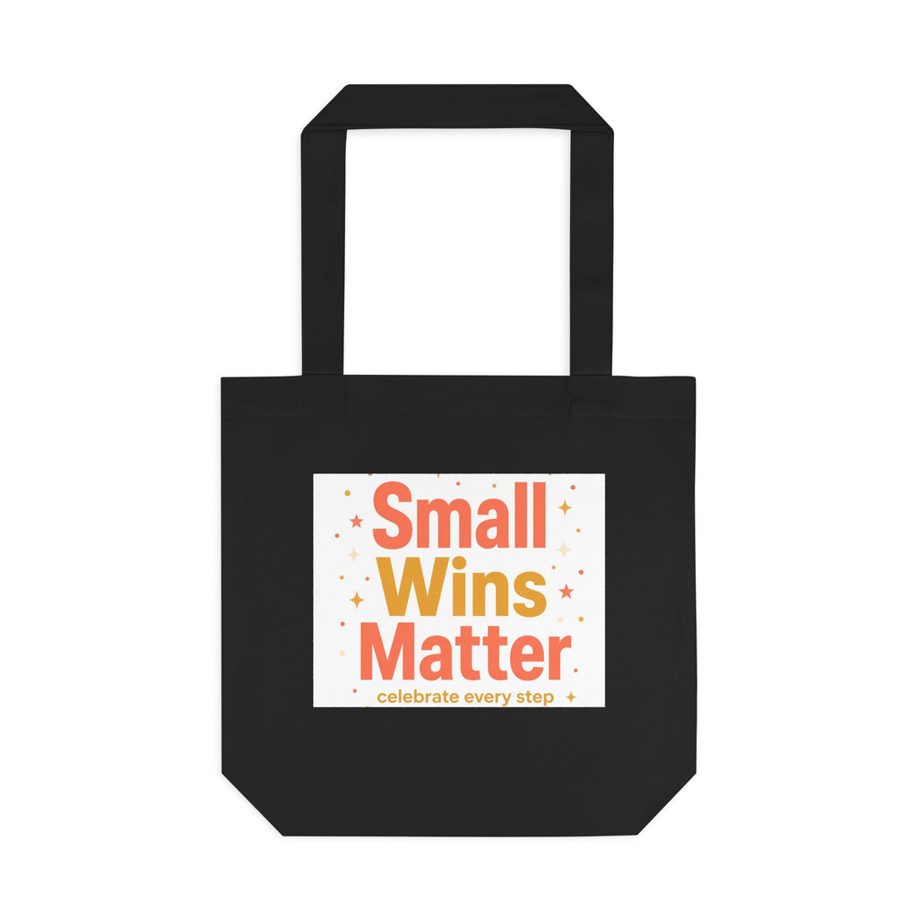 Small Wins Matter Tote Bag