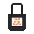 Small Wins Matter Tote Bag