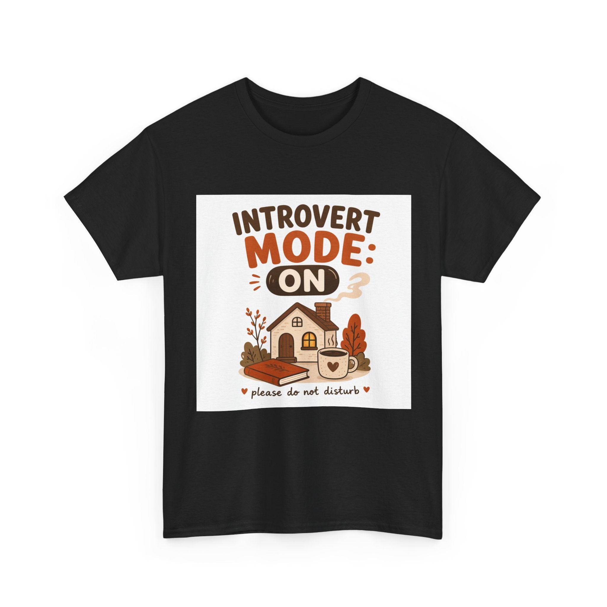 Introvert Mode On T-Shirt