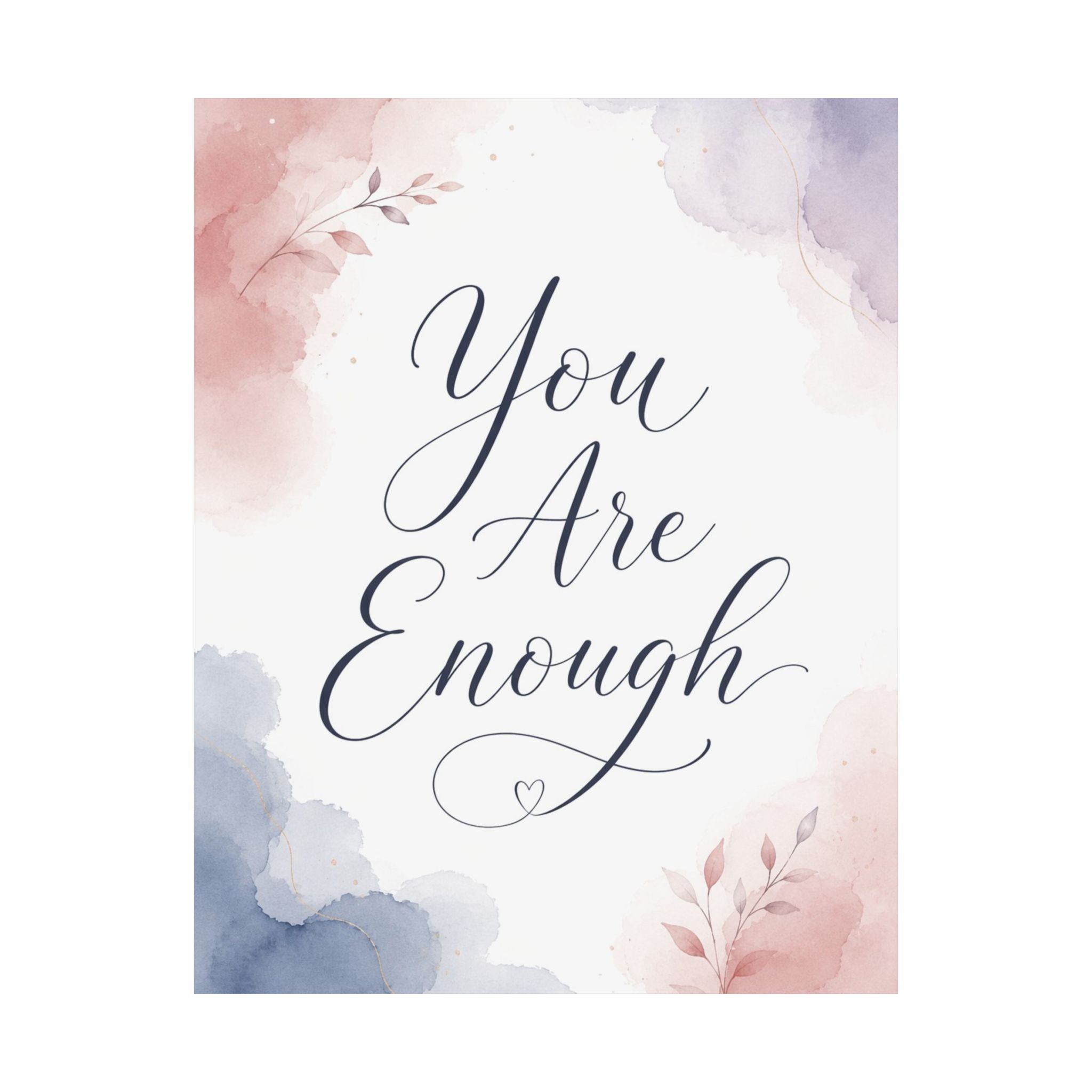 You Are Enough Poster