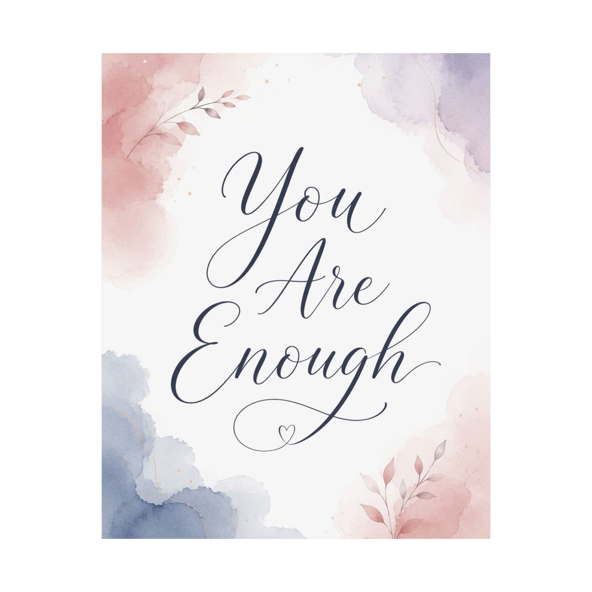 You Are Enough Poster