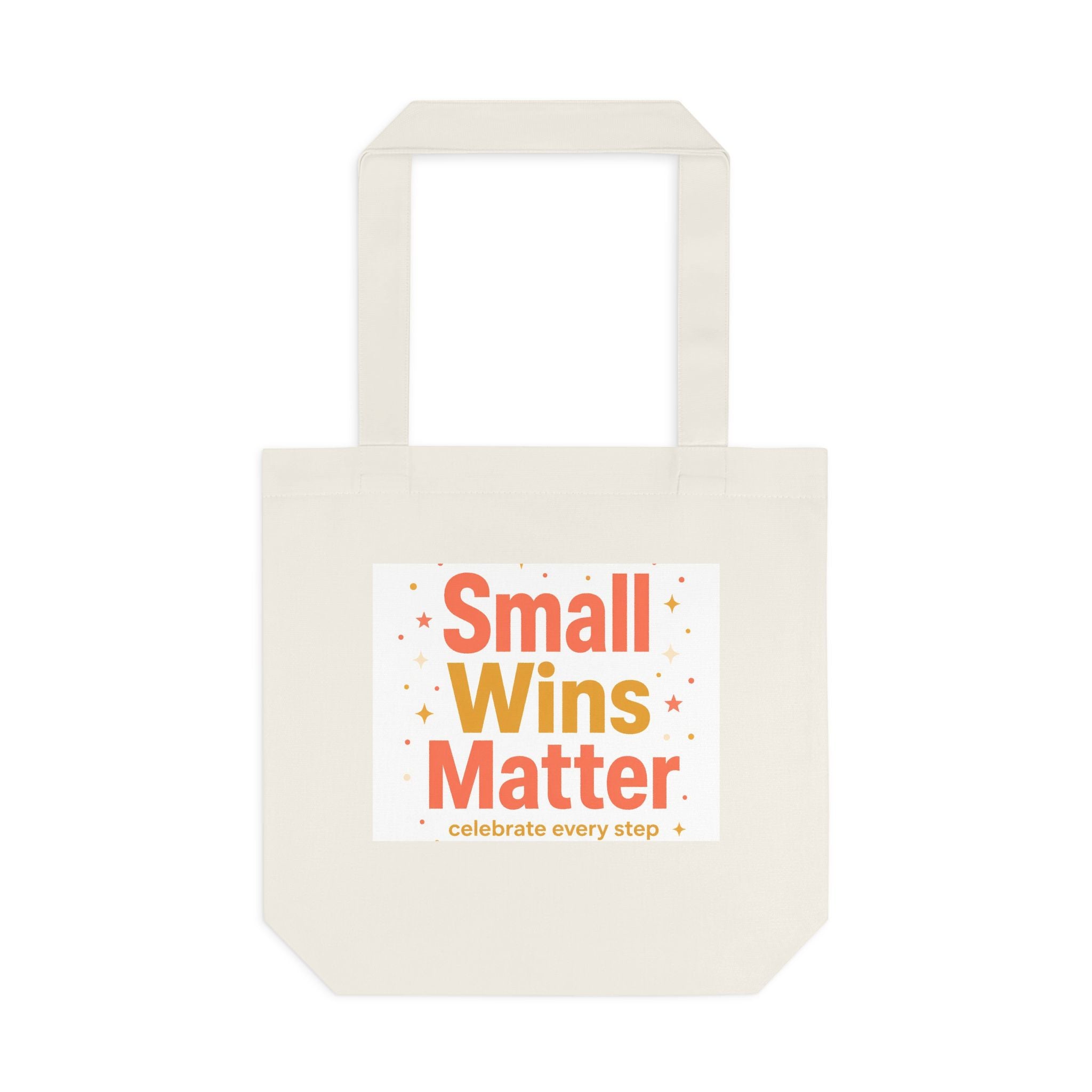 Small Wins Matter Tote Bag