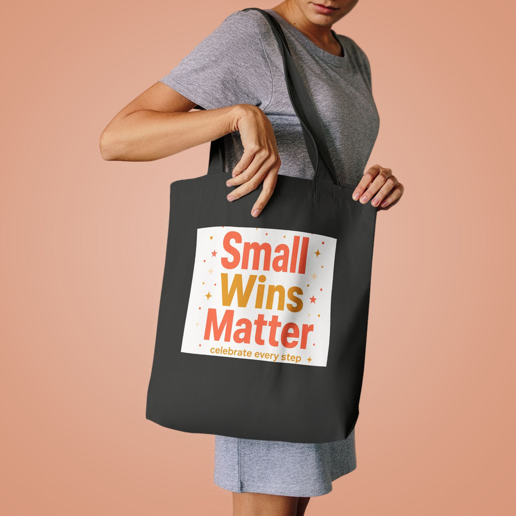 Small Wins Matter Tote Bag