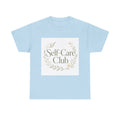 Self-Care Club T-Shirt