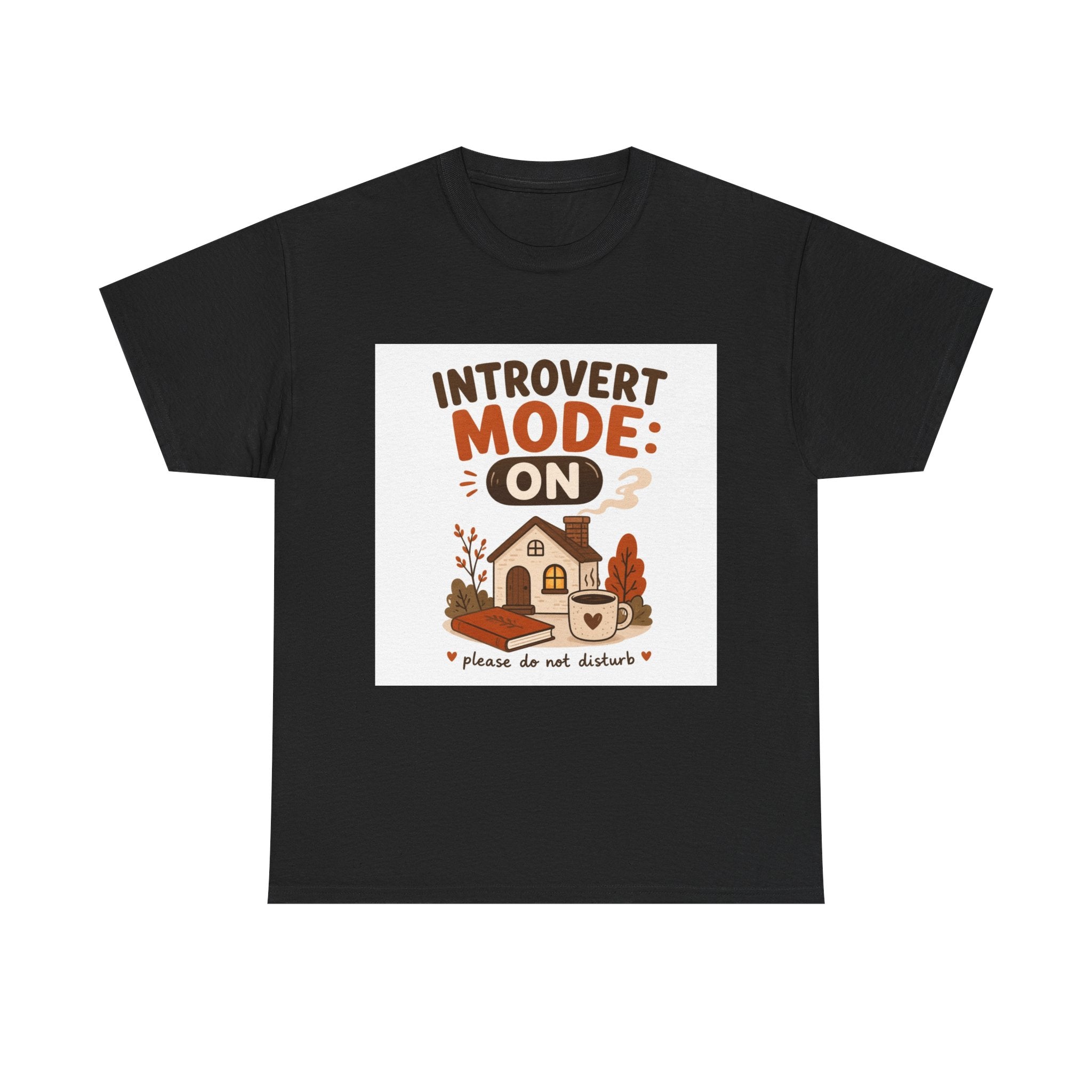 Introvert Mode On T-Shirt
